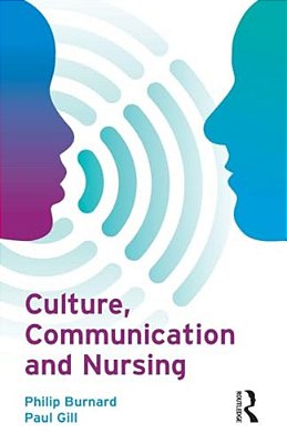 Culture, Communication And Nursing-..