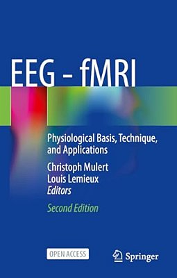 Eeg - Fmri: Physiological Basis, Technique, And Applications-..