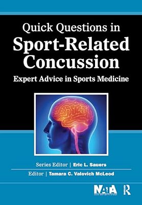 Quick Questions In Sport-Related Concussion: Expert Advice In Sports Medicine-..