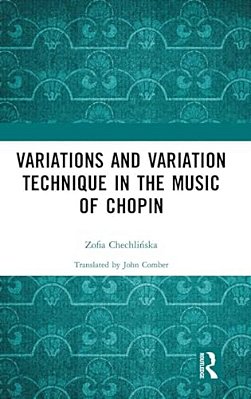 Variations And Variation Technique In The Music Of Chopin-..