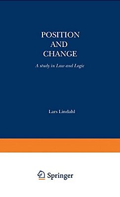 Position And Change: A Study In Law And Logic-..