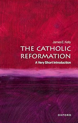 The Catholic Reformation: A Very Short Introduction-..