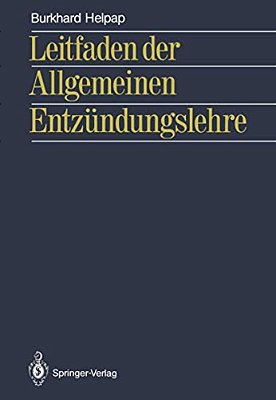 Leitfaden Der Allgemeinen Entzündungslehre-..