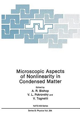 Microscopic Aspects Of Nonlinearity In Condensed Matter-..