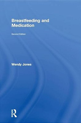 Breastfeeding And Medication-..