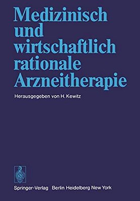 Medizinisch Und Wirtschaftlich Rationale Arzneitherapie-..
