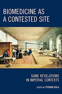Biomedicine As A Contested Site: Some Revelations In Imperial Contexts-..