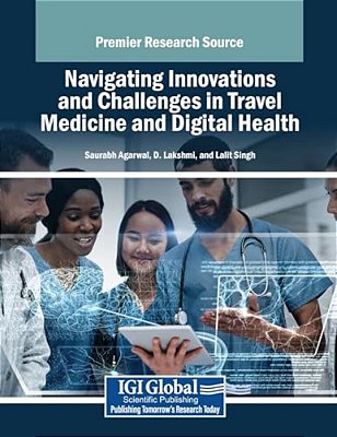 Navigating Innovations And Challenges In Travel Medicine And Digital Health-..