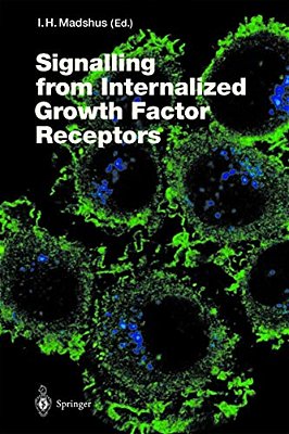 Signalling From Internalised Growth Factor Receptors-..