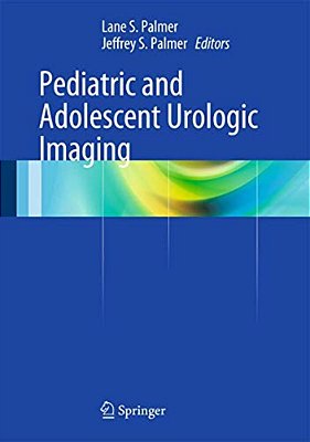 Pediatric And Adolescent Urologic Imaging-..