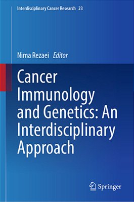 Cancer Immunology And Genetics: An Interdisciplinary Approach-..
