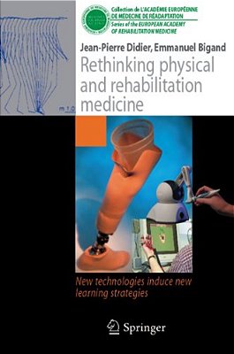 Rethinking Physical And Rehabilitation Medicine: New Technologies Induce New Learning Strategies-..