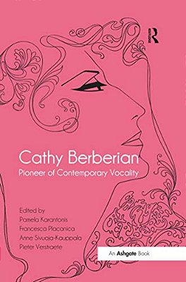 Cathy Berberian: Pioneer Of Contemporary Vocality-..