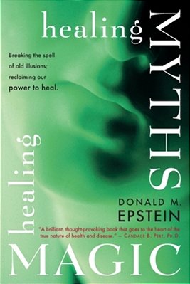Healing Myths, Healing Magic-..