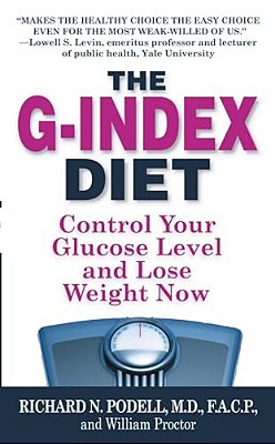 The G-Index Diet: The Missing Link That Makes Permanent Weight Loss Possible-..