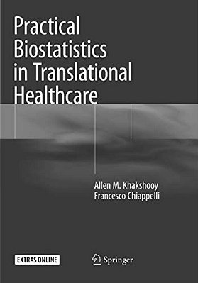 Practical Biostatistics In Translational Healthcare-..