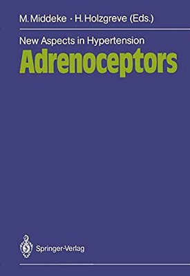 New Aspects In Hypertension Adrenoceptors: Symposium, November 1985, Munich-..