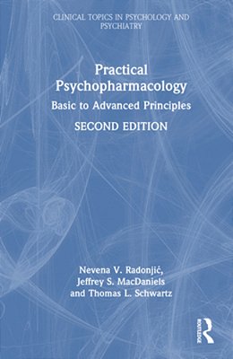 Practical Psychopharmacology: Basic To Advanced Principles-..