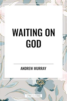 Waiting On God-..