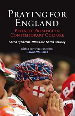 Praying For England: Priestly Presence In Contemporary Culture-..