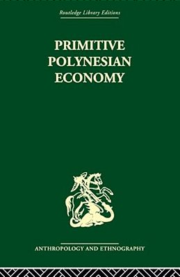 Primitive Polynesian Economy-..