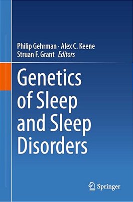 Genetics Of Sleep And Sleep Disorders-..