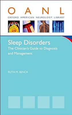 Sleep Disorders: The Clinician's Guide To Diagnosis And Management-..