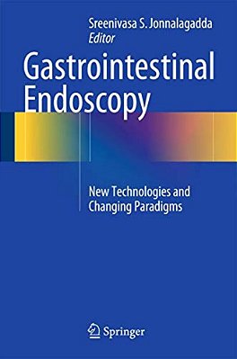 Gastrointestinal Endoscopy: New Technologies And Changing Paradigms-..