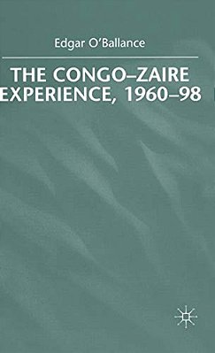 The Congo-Zaire Experience, 1960-98-..