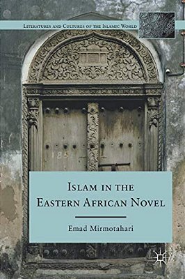 Islam In The Eastern African Novel-..