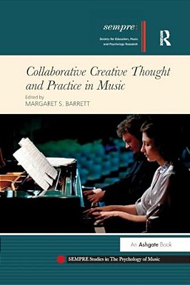 Collaborative Creative Thought And Practice In Music-..