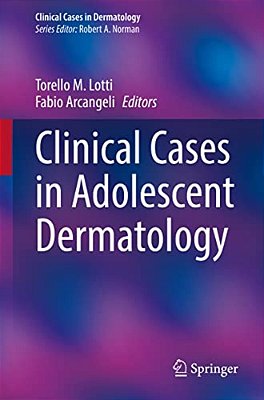 Clinical Cases In Adolescent Dermatology-..