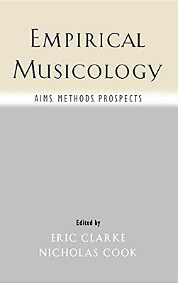 Empirical Musicology: Aims, Methods, Prospects-..
