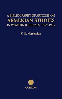 A Bibliography Of Articles On Armenian Studies In Western Journals, 1869-1995-..