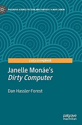 Janelle Monáe's Dirty Computer-..
