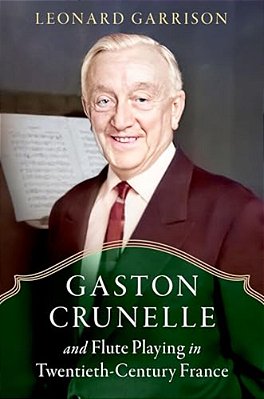 Gaston Crunelle And Flute Playing In Twentieth-Century France-..