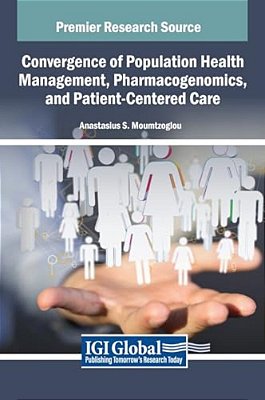 Convergence Of Population Health Management, Pharmacogenomics, And Patient-Centered Care-..