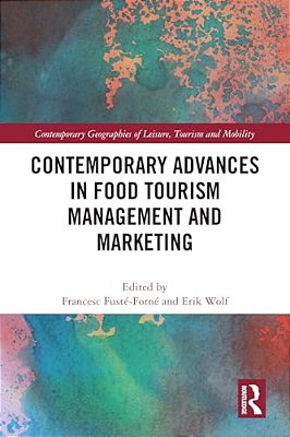 Contemporary Advances In Food Tourism Management And Marketing-..