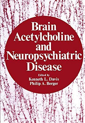 Brain Acetylcholine And Neuropsychiatric Disease-..
