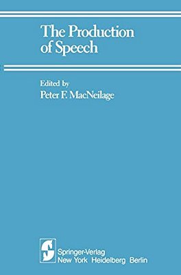 The Production Of Speech-..