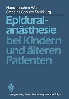 Epiduralanästhesie Bei Kindern Und Älteren Patienten-..