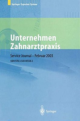 Unternehmen Zahnarztpraxis: Springers Großer Wirtschafts- Und Rechtsratgeber Für Zahnärzte-..