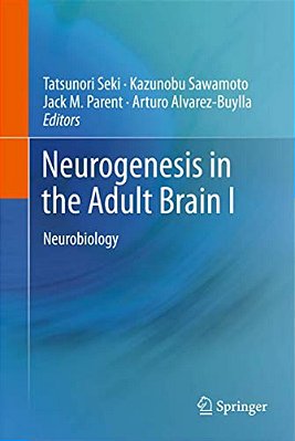 Neurogenesis In The Adult Brain I: Neurobiology-..