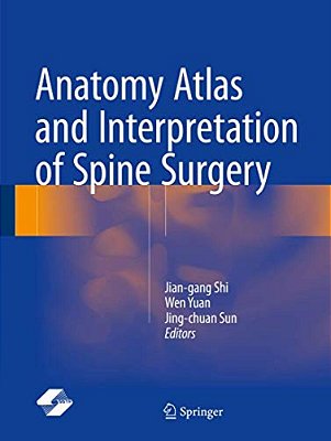 Anatomy Atlas And Interpretation Of Spine Surgery-..