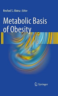 Metabolic Basis Of Obesity-..