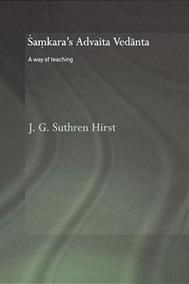 Samkara's Advaita Vedanta: A Way Of Teaching-..