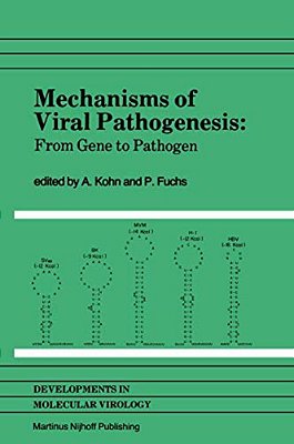 Mechanisms Of Viral Pathogenesis: From Gene To Pathogen Proceedings Of 28Th Oholo Conference, Held At Zichron Ya'Acov, Israel, March 20-23, 1983-..