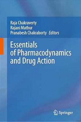 Essentials Of Pharmacodynamics And Drug Action-..