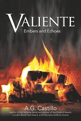 Valiente: Embers And Echoes-..