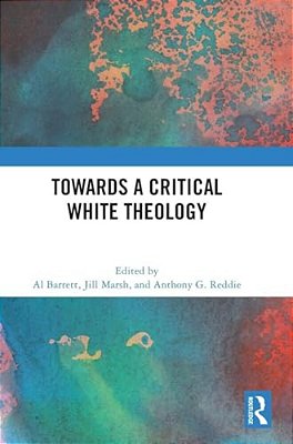 Towards A Critical White Theology-..